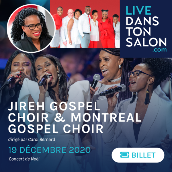 Jireh Gospel Choir & Montreal Gospel Choir, dirigé par Carol Bernard - Live Dans Mon Salon