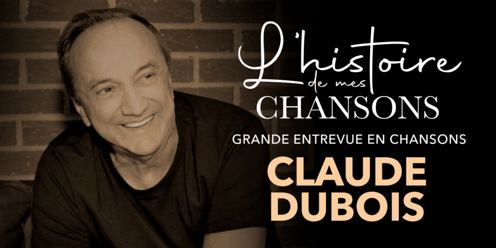 CLAUDE DUBOIS - Live Dans Mon Salon