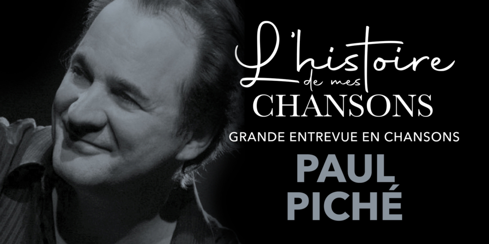 PAUL PICHÉ - Live Dans Mon Salon